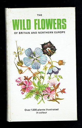 The Wild Flower Key : A Guide to Plant Identification in the Field, with and Without Flowers - Rose, Francis