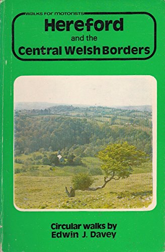 Imagen de archivo de Hereford and the Central Welsh Borders Walks for Motorists (Warne walking guides) a la venta por Goldstone Books
