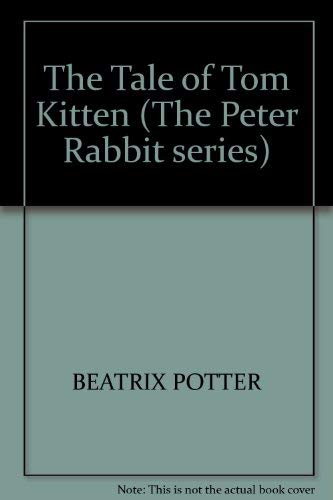 Stock image for The Tale of Tom Kitten (Potter 23 Tales) for sale by SecondSale