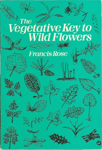 Beispielbild fr Vegetative Key to Wild Flowers zum Verkauf von WorldofBooks