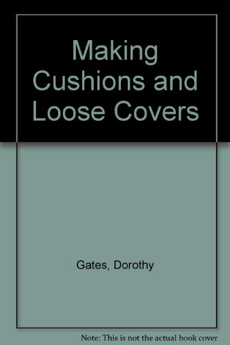 Stock image for Soft Furnishings: Making Cushions & Loose Covers for sale by WorldofBooks