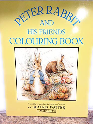 9780723233299: Peter Rabbit And His Friends Colouring Book