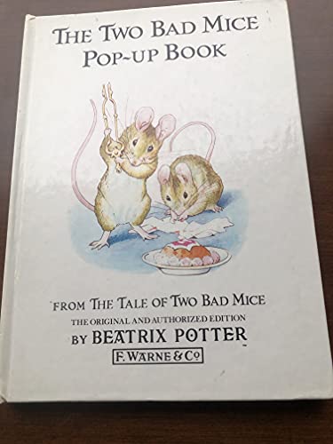 9780723233602: The Two Bad Mice Pop-Up Book: From the Tale of Two Bad Mice