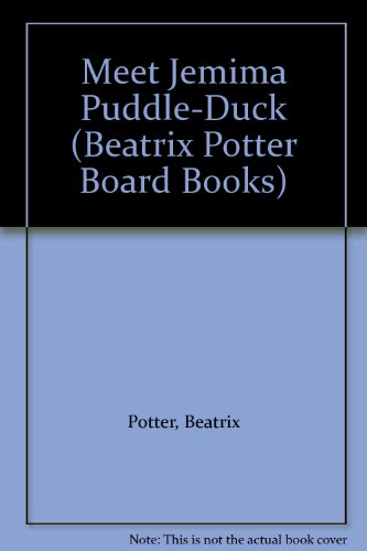 Beispielbild fr Meet Jemima Puddle-Duck (Beatrix Potter Board Books) zum Verkauf von Wonder Book