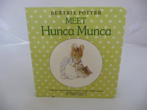9780723234210: Meet Hunca Munca: A Board Book (Beatrix Potter Board Books)