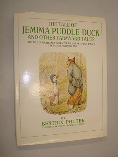 Beispielbild fr The Tale of Jemima Puddle-duck and Other Farmyard Tales (Peter Rabbit) zum Verkauf von Wonder Book