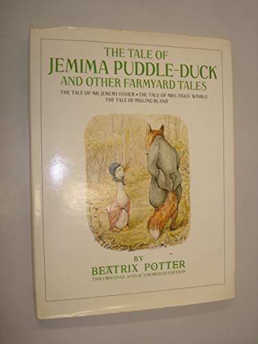 Imagen de archivo de The Tale of Jemima Puddle-duck and Other Farmyard Tales (Peter Rabbit) a la venta por Wonder Book