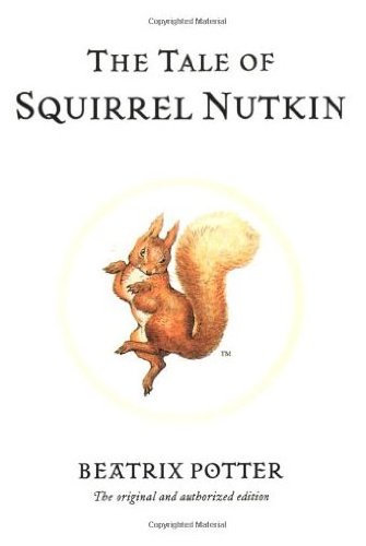 Stock image for The Tale of Squirrel Nutkin for sale by Wally's Books