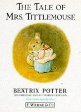 Stock image for The Tale of Mrs. Tittlemouse for sale by Wally's Books