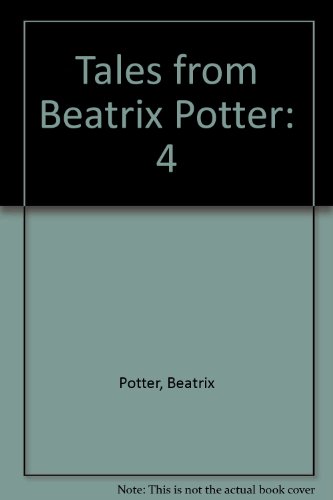 Stock image for Treasured Tales from Beatrix Potter: The Tale of Benjamin Bunnny;the Tale of Mr Jeremy Fisher;the Tale of Mr Todd;the Tale of Tom Kitten(Special Edn For Wh Smith): 4 for sale by AwesomeBooks