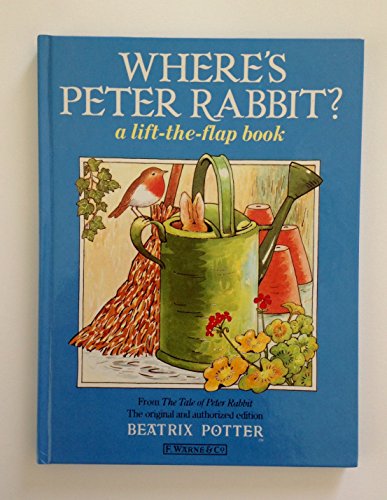 9780723235194: Where's Peter Rabbit?: A Lift-the-Flap Book