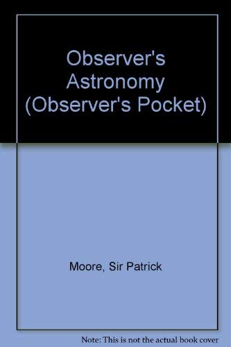 Beispielbild fr Observers Astronomy (Observer's Pocket S.) zum Verkauf von WorldofBooks