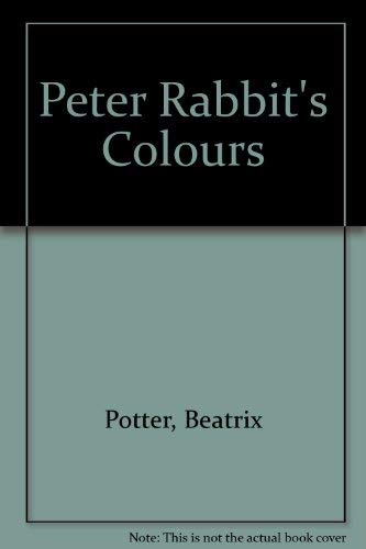 Stock image for Peter Rabbit's Colors for sale by Better World Books