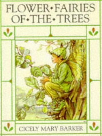 9780723237600: Flower Fairies of the Trees (The original flower fairy books)