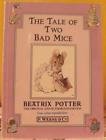 Stock image for Tale of Two Bad Mice for sale by Acme Books