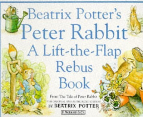 Imagen de archivo de Beatrix Potter's Peter Rabbit: A Lift-the-Flap Rebus Book a la venta por Alf Books