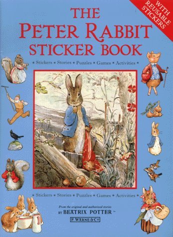 9780723239796: The Peter Rabbit Sticker Book: Stickers, Stories, Puzzles, Games, Activities; With Reusable Stickers