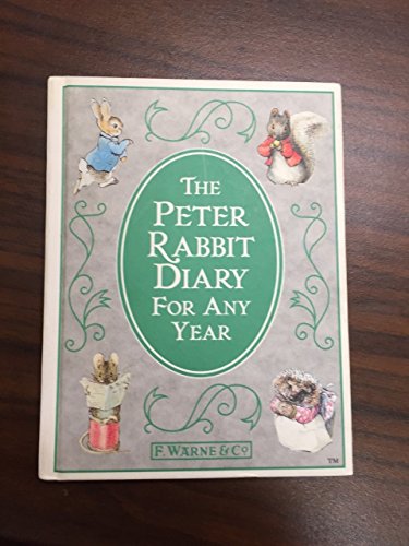 The Peter Rabbit Diary for Any Year: With the Original Illustrtions from "Peter Rabbit's Almanac for 1929" (9780723239932) by Potter, Beatrix