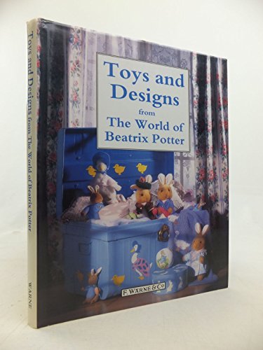 Imagen de archivo de Toys and Designs from the World of Beatrix Potter a la venta por HPB-Ruby