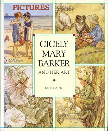 Cicely Mary Barker and her Art (Flower Fairies)