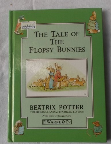 Imagen de archivo de The Tale of the Flopsy Bunnies a la venta por ThriftBooks-Dallas