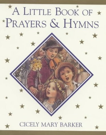 9780723241096: A Little Book of Prayers And Hymns (Flower S.)