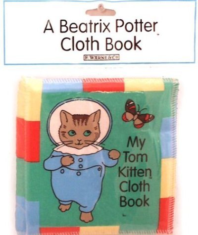 Beispielbild fr My Tom Kitten Cloth Book zum Verkauf von Better World Books