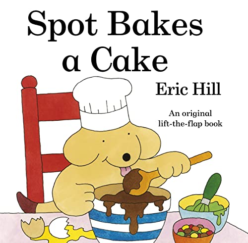 9780723241775: Spot Bakes A Cake