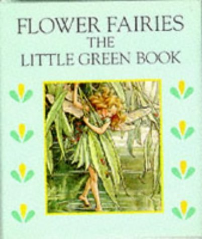 9780723241898: The Little Green Book (Flower Fairies)