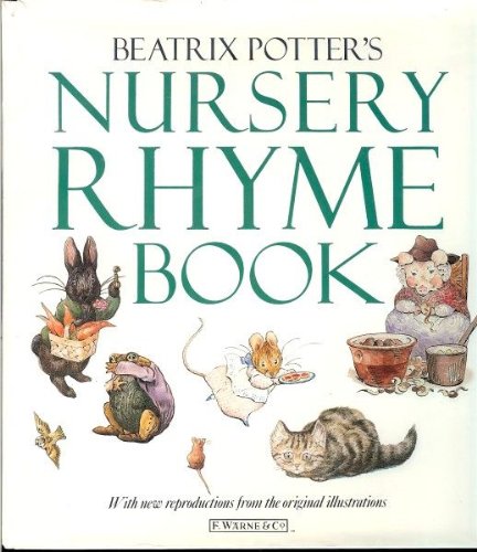 Beispielbild fr Beatrix Potter's Nursery Rhyme Book zum Verkauf von Better World Books