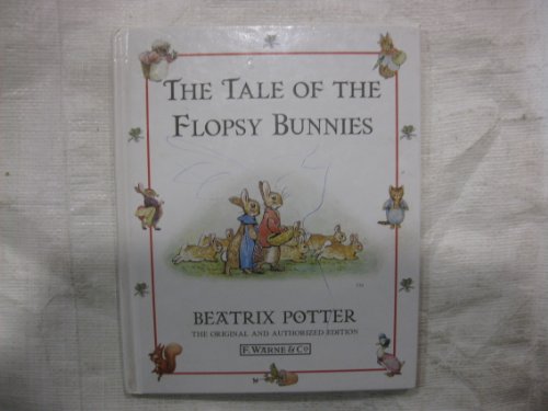 Stock image for The Tale of the Flopsy Bunnies for sale by MusicMagpie