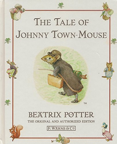 Beispielbild fr The Tale of Johnny Town-Mouse zum Verkauf von Wonder Book