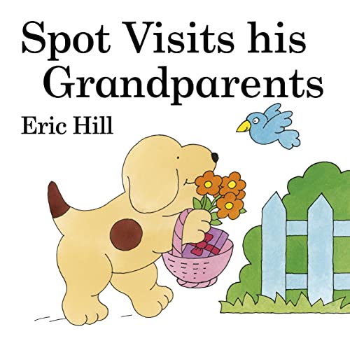 9780723243342: Spot Visits His Grandparents