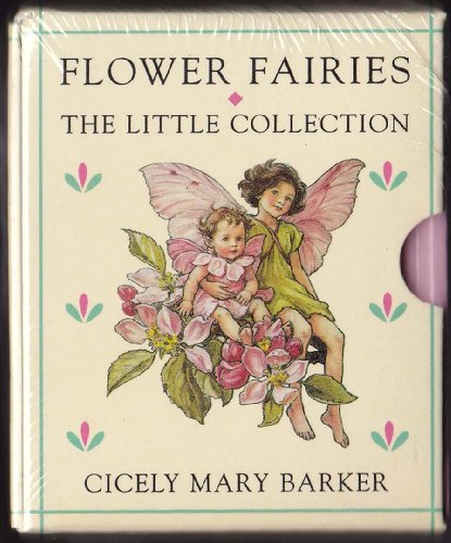 9780723243410: Flower Fairies: The Little Collection : Flower Fairies the Little Pink Book, Flower Fairies the Litte Yellow Book, Flower Fairies the Little Green Book, Flower fairie