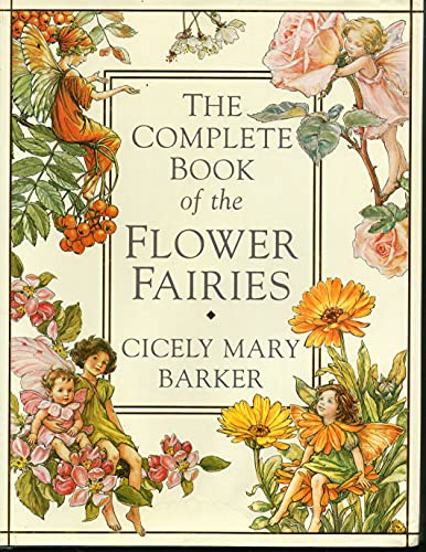 9780723243441: The Complete Book of the Flower Fairies