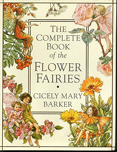 9780723243441: The Complete Book of the Flower Fairies - AbeBooks - Barker, Cicely  Mary: 0723243441