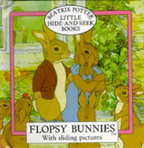Stock image for Flopsy Bunnies Little Hide-and-seek Book (Hide-And-Seek Book Series) for sale by Wonder Book