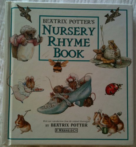 Beispielbild fr The Beatrix Potter Nursery Rhyme Book (Reduced) zum Verkauf von Wonder Book