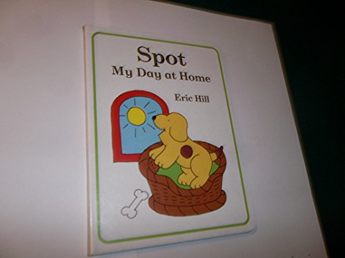 9780723244714: Spot: My Day at Home