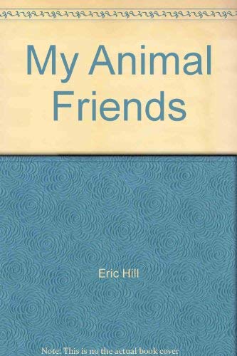 Beispielbild fr My Animal Friends zum Verkauf von madelyns books