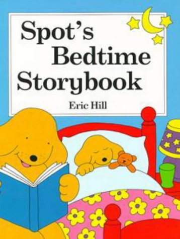Imagen de archivo de Spot's Bedtime Storybook a la venta por WorldofBooks