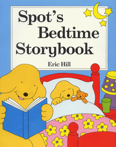 Imagen de archivo de Spot's Bedtime Story Book (Spot Books) a la venta por HPB-Diamond