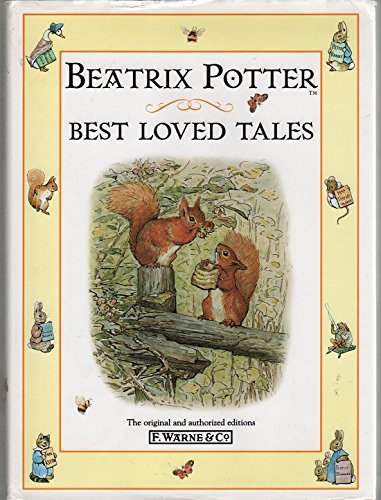 Imagen de archivo de Best Loved Tales from Beatrix Potter: The Tale of Squirrel Nutkin;the Story of a Fierce Bad Rabbit;the Story of Miss Moppet;the Tale of Samuel Whiskers or the Roly-Poly Pudding (Special Sales) a la venta por WorldofBooks
