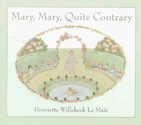 

Mary, Mary, Quite Contrary