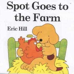 Imagen de archivo de Spot Goes to the Farm a la venta por Better World Books Ltd