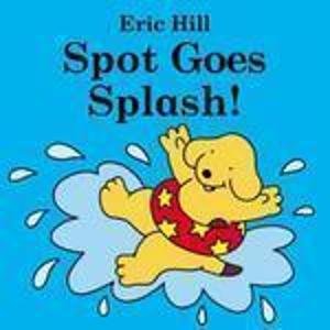 9780723247166: Spot Bath Book: Spot Goes Splash!