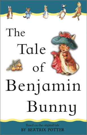 Imagen de archivo de The Tale of Benjamin Bunny: Adapted from the original (Beatrix Potter First Stories) a la venta por Wonder Book