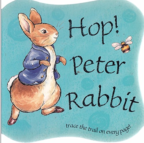 9780723247524: Peter Rabbit Nursery Board Books: Hop, Peter Rabbit