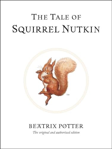 Stock image for The Tale Of Squirrel Nutkin (Bk. 2) for sale by BookOutlet