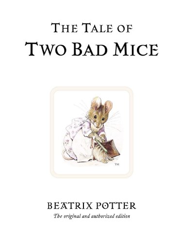 Imagen de archivo de The Tale of Two Bad Mice a la venta por Blackwell's